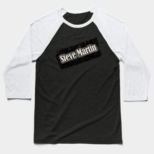 NyindirprojekSteve Martin Baseball T-Shirt